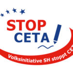 Volksinitiative SH stoppt CETA