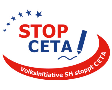 Volksinitiative SH stoppt CETA